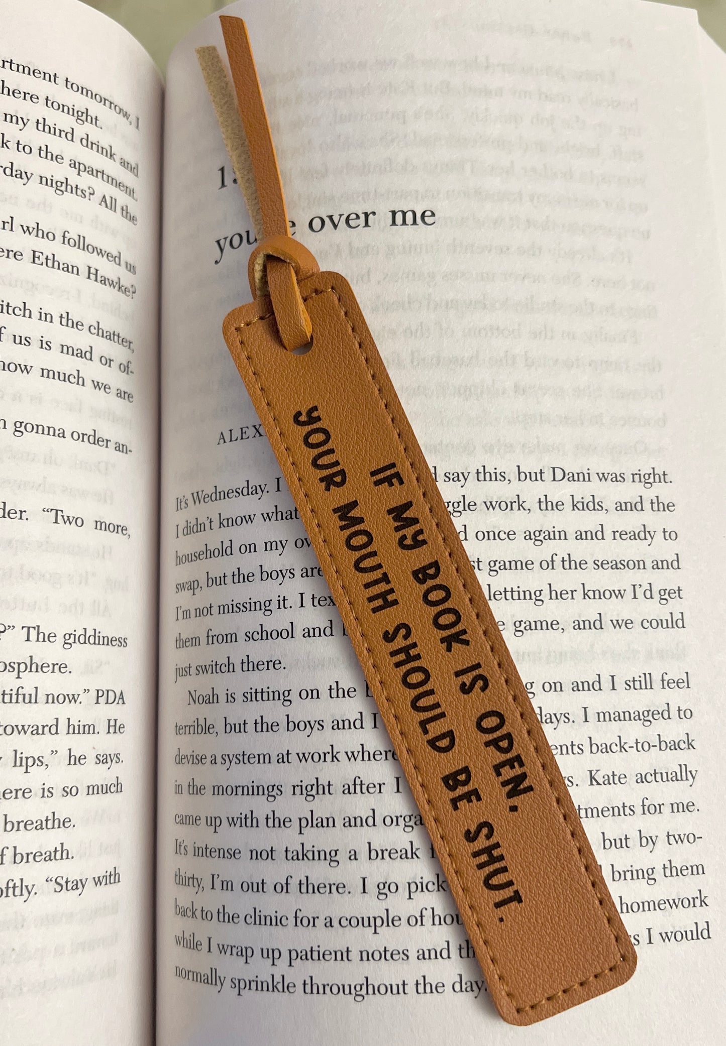 If my book is open, your mouth should be shut. | Leather Bookmark