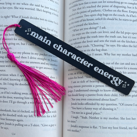 Main Character Energy | Engraved Bookmark