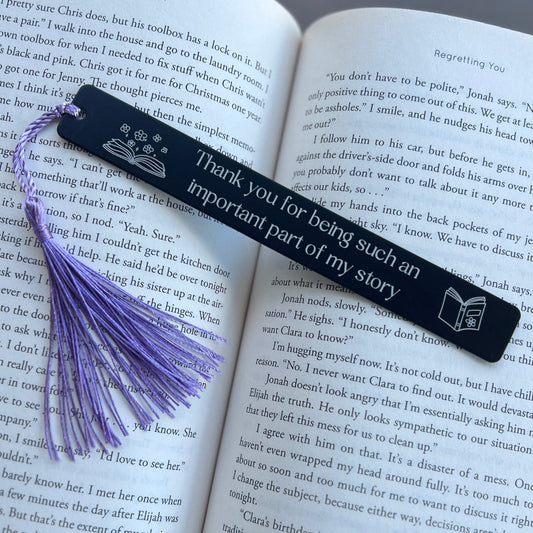 Thank you for being such an important part of my story | Engraved Bookmark