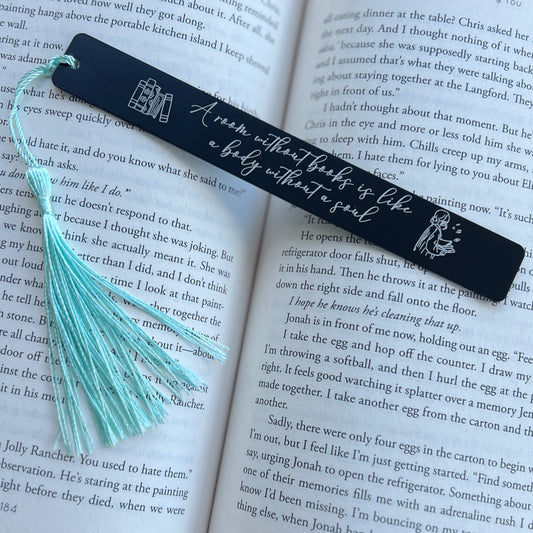 A room without books is like a body without a soul | Engraved Bookmark