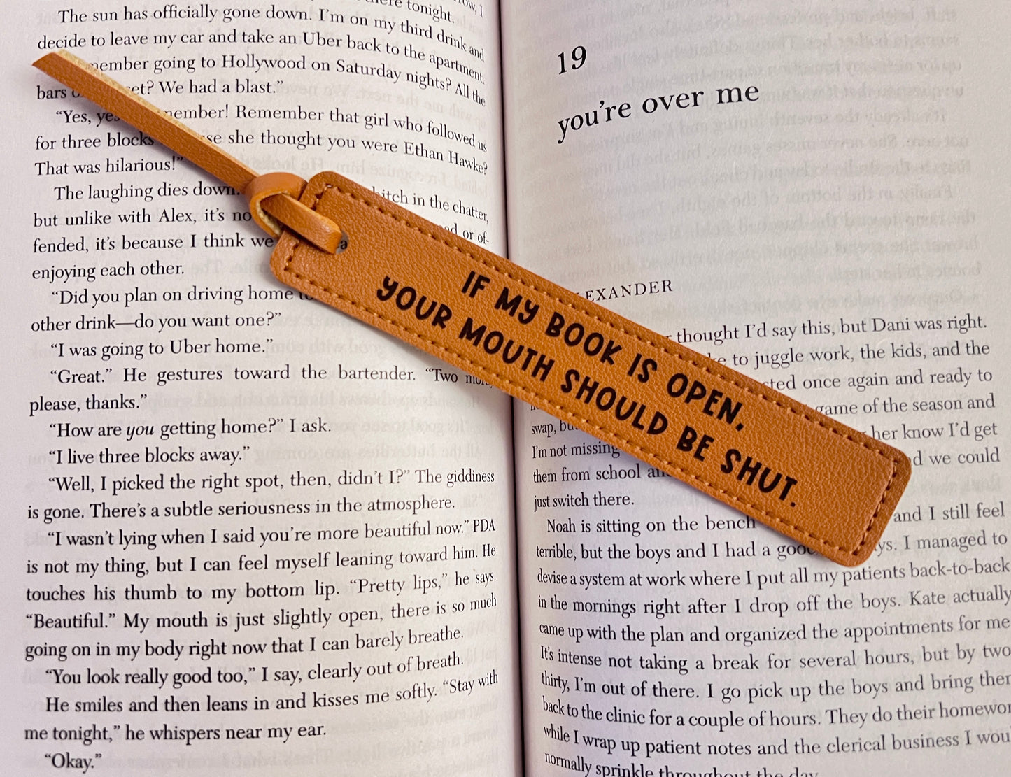 If my book is open, your mouth should be shut. | Leather Bookmark