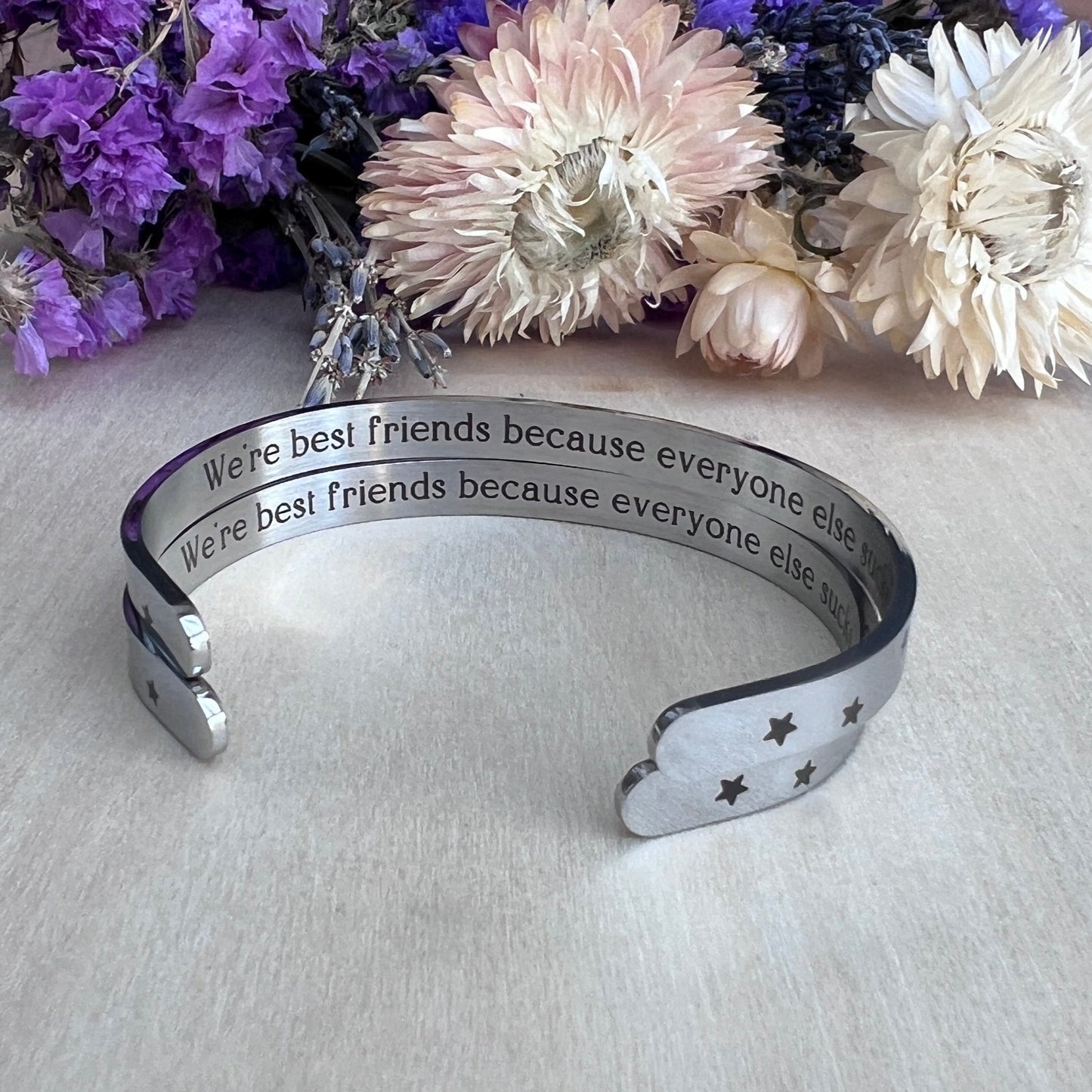 We're best friends because everyone else sucks | Cuff Bracelet