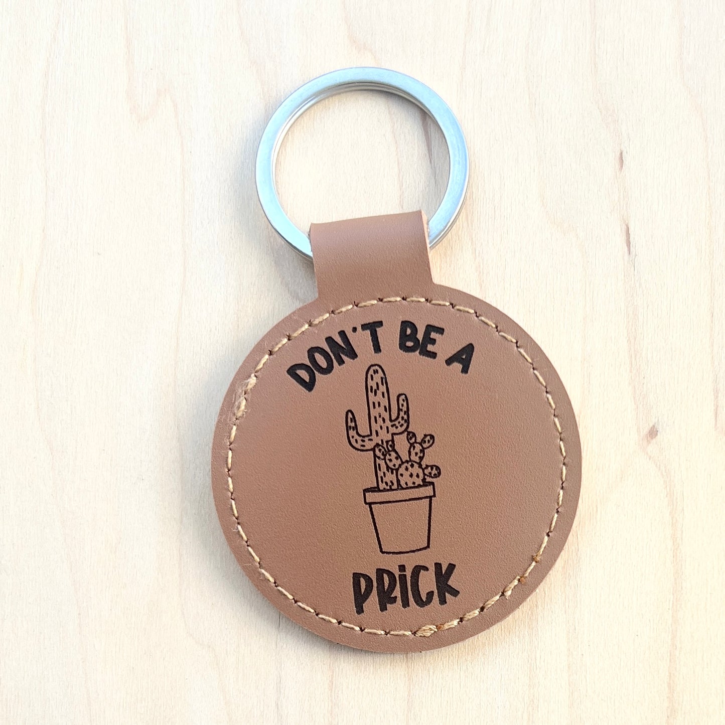 Don't be a... | Sweary Leather Key Chain