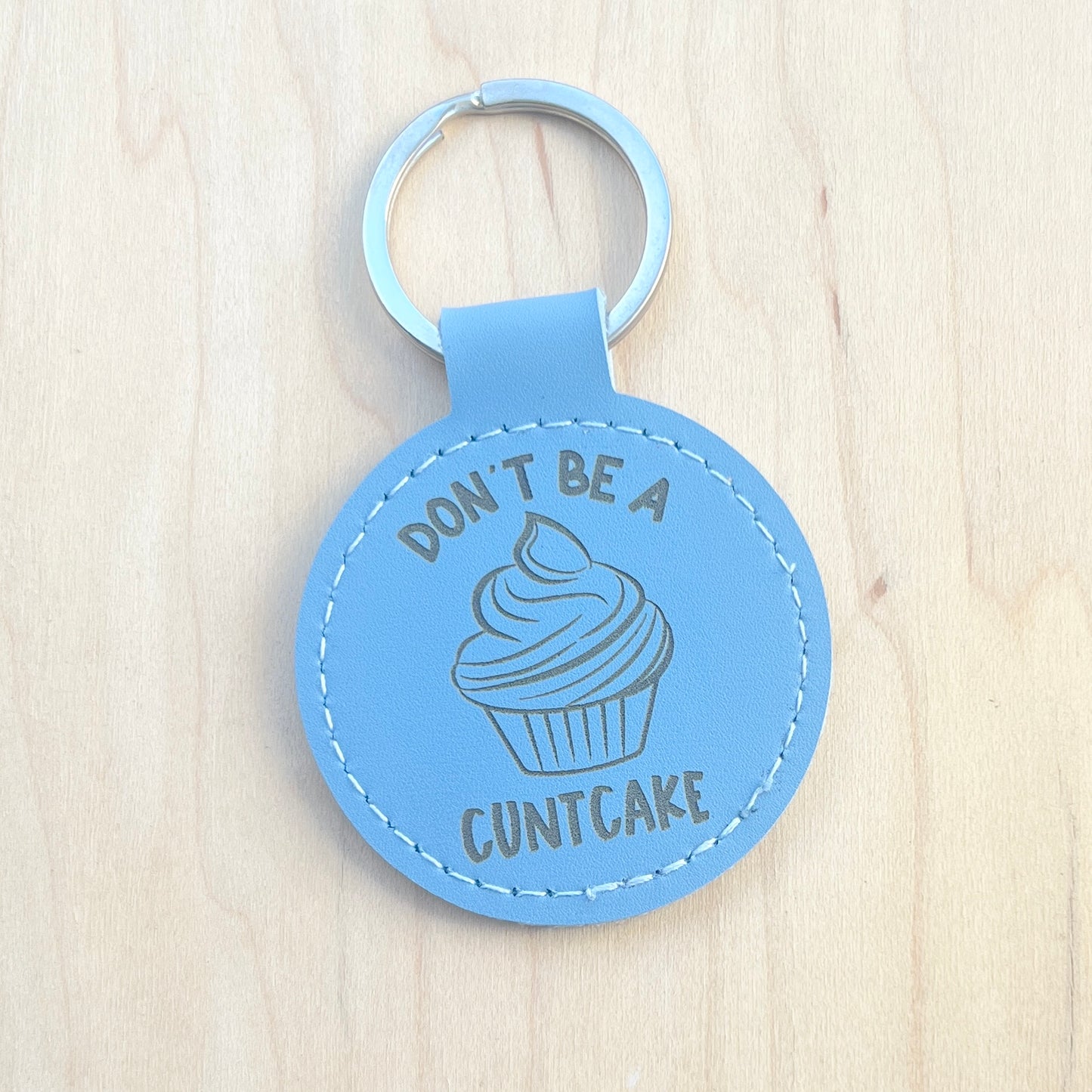 Don't be a... | Sweary Leather Key Chain